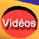 Vidéos